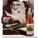 Rashi Tasting Rashi Wine (Joke)